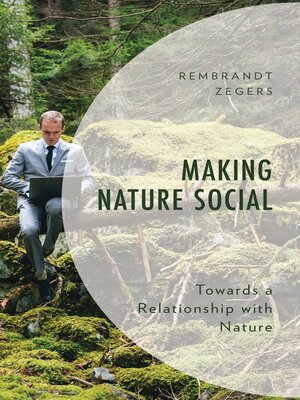 cover image of Making Nature Social